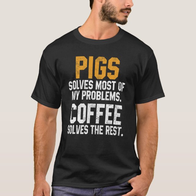 Camiseta Cerdos resuelve mis problemas Coffre Farm Dad Anim (Anverso)