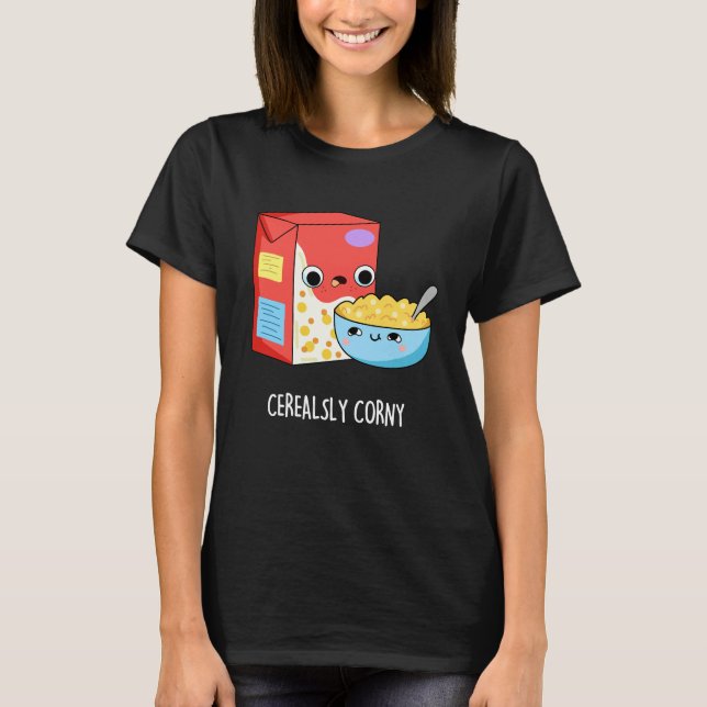 Camiseta Cereal corny gracioso Pun Dark BG (Anverso)