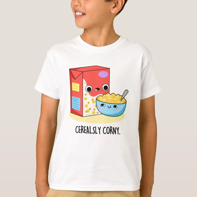 Camiseta Cereally Corny Funny Leche Cereal Pun (Anverso)