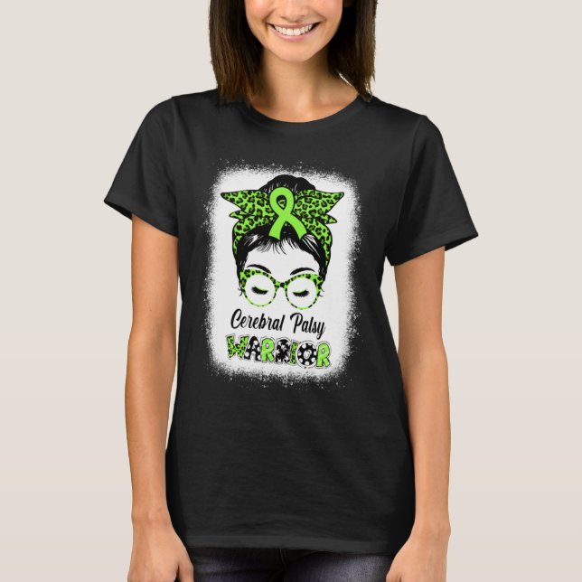 Camiseta Cerebral Palsy Warrior Messy Bun Women Mom Wife Cp (Anverso)