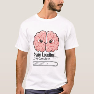 Camiseta Cerebro cargando 37 por ciento completado Divertid