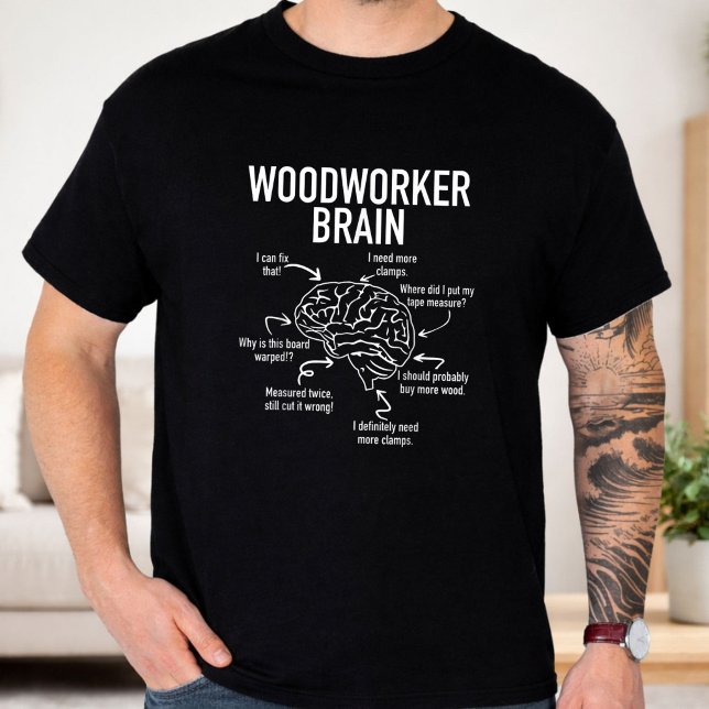 Camiseta Cerebro de carpintero divertido humor de carpinter (Subido por el creador)