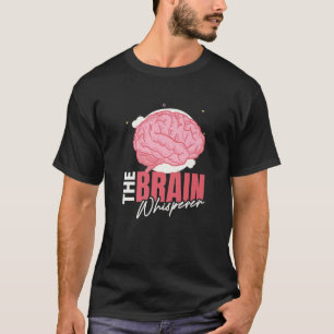 Camiseta Cerebro I El Susurro Cerebro I Neurologist Neurosc
