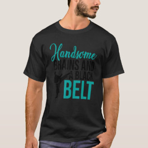 Camiseta Cerebros Guapos Clásicos Y Un Karate Cinturón Negr