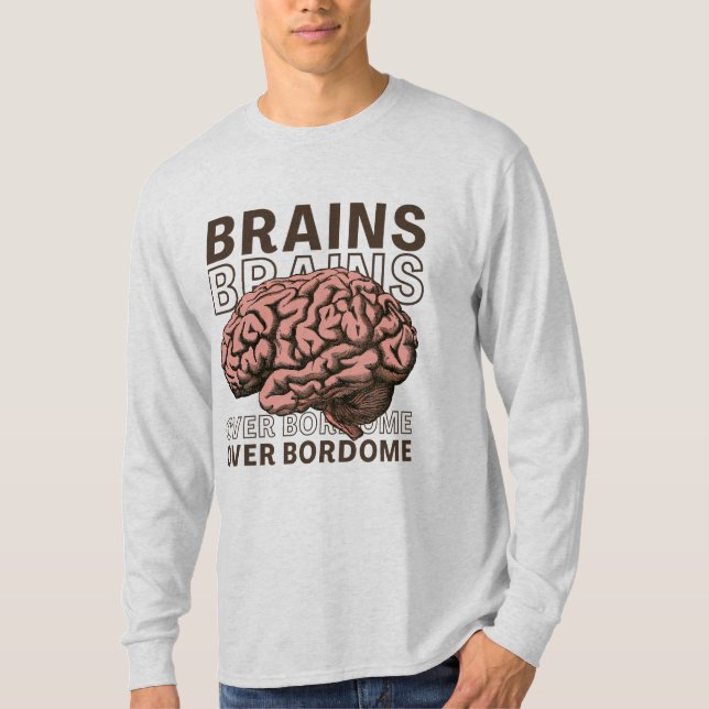 Camiseta Cerebros Sobre Aburrimiento (Anverso)