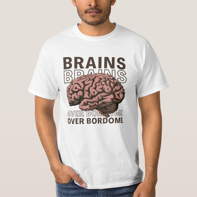 Camiseta Cerebros Sobre Aburrimiento (Anverso)