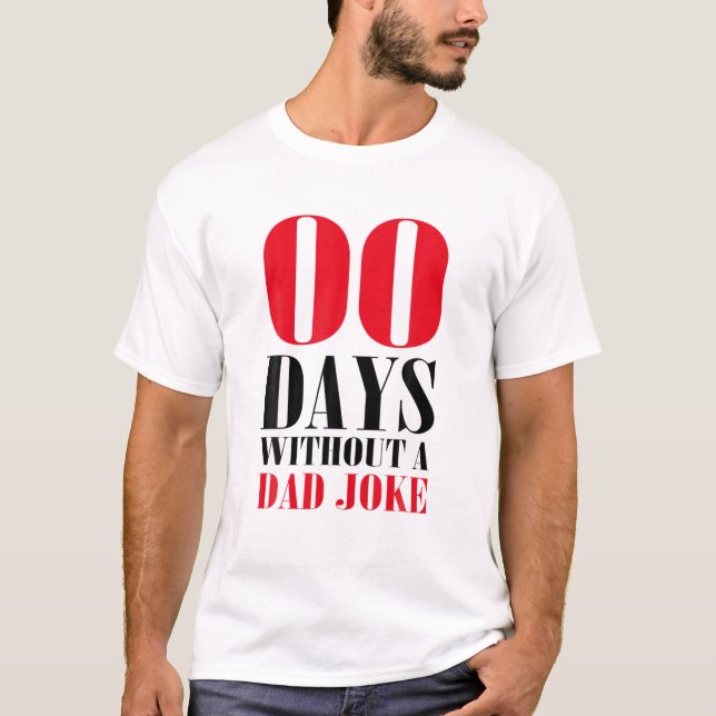 Camiseta Cero Días Graciosos Sin El Día De Los Padres Del C (Anverso)