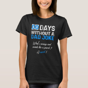 Camiseta Cero días sin padre Chiste padres