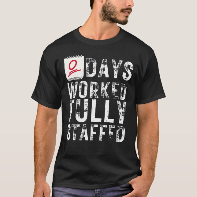 Camiseta Cero Días Trabajados Empleado Gratuito (Anverso)