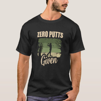 Camiseta Cero Putts Dado Golfista Jugador de Golf Chistes G