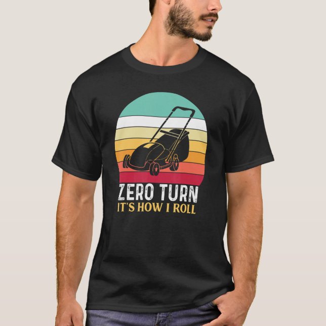 Camiseta Cero turno es como hago rodar - la siembra de césp (Anverso)