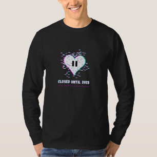Camiseta Cerrado Hasta 2025 Kpop Music Kpop Fan