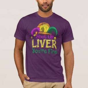 Camiseta Cerrado hígado usted es muy bien carnaval feliz