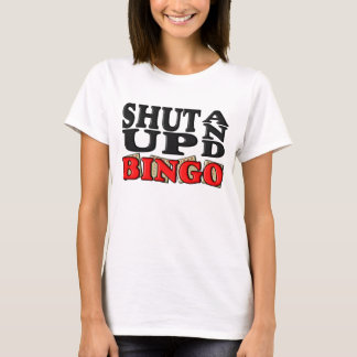CAMISETA "CERRADO PARA ARRIBA Y BINGO "