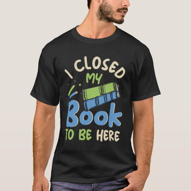 Camiseta Cerré mi libro para estar aquí biblioteca de diver (Anverso)