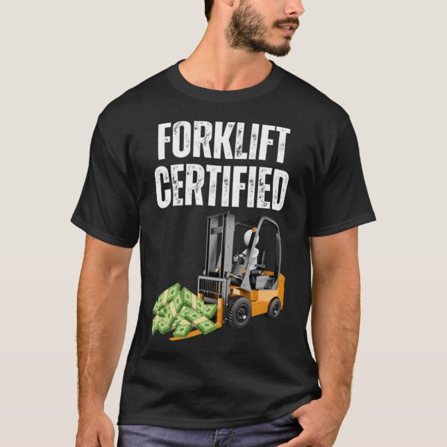Camiseta Certificado por Forklift Meme Funny Forklift (Anverso)