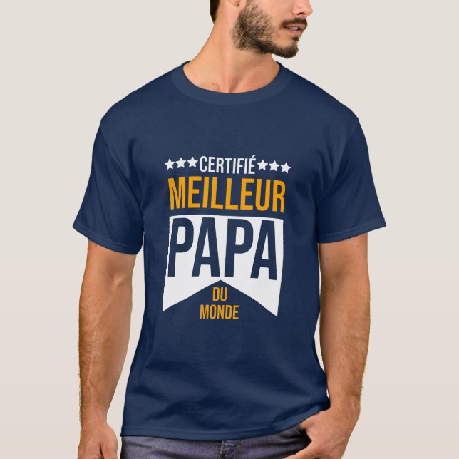 Camiseta Certifié meilleur Papa du monde (Anverso)