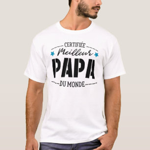 Camiseta Certifié Meilleur Papa Du Monde, Idée Cadeau Père