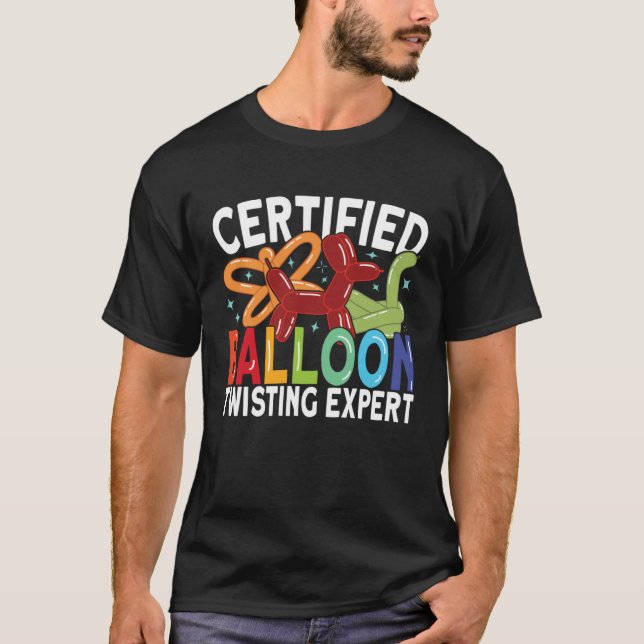 Camiseta Certified Balloon Twisting Expert  Balloon Animal  (Anverso)