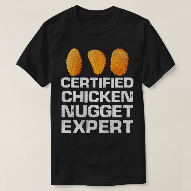 Camiseta Certified Chicken Nugget Epert Funny Chicken Nugge (Diseño del anverso)