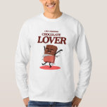 Camiseta Certified Chocolate Lover | Funny Chocolate Design<br><div class="desc">Show your chocolate pride with this fun and stylish design! Perfect  for true chocoholics who wear their love proudly. great for national chocolate day or any sweet ocasion.</div>