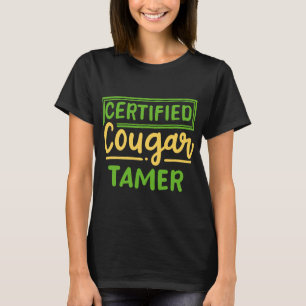 Camiseta Certified Cougar Tamer Cougar Hunter