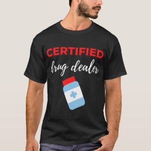 Camiseta Certified Drug Dealer