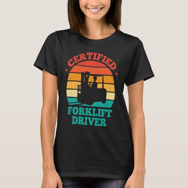 Camiseta Certified Forklift Driver Retro (Anverso)
