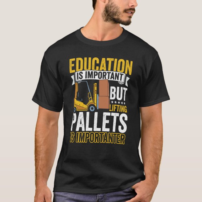 Camiseta Certified Forklift Operator Forklift Driver Quote  (Anverso)