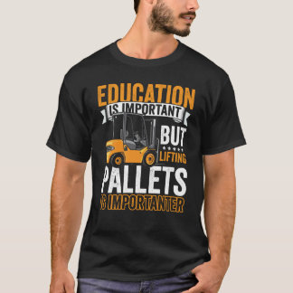 Camiseta Certified Forklift Operator Forklift Driver Quote 