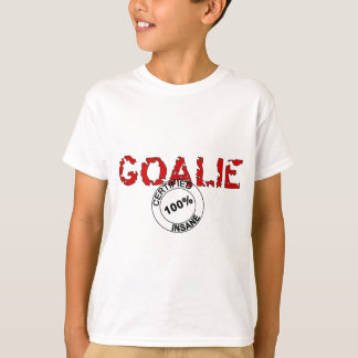 Camiseta Certified Insane Goalie