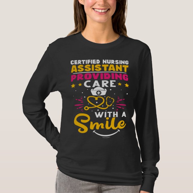 Camiseta Certified Nursing Assistant Providing Care with a  (Anverso)