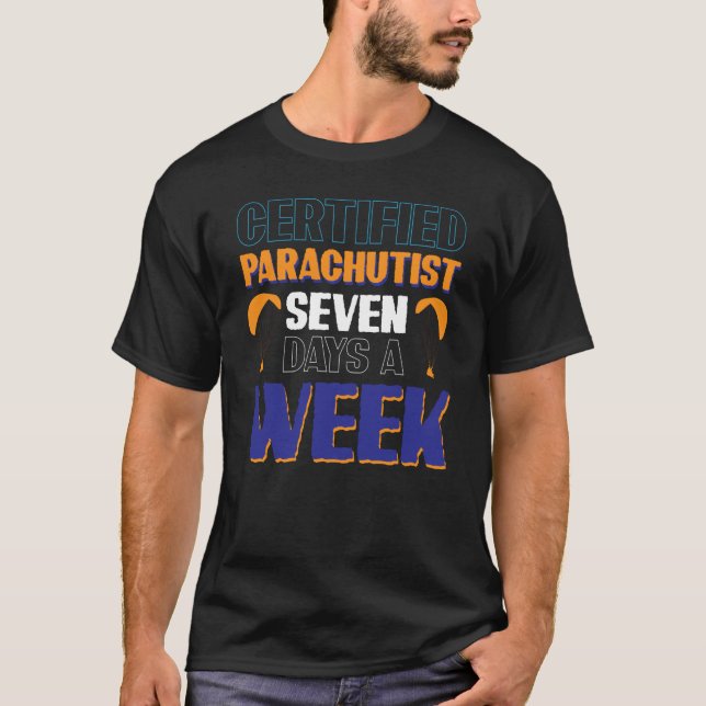 Camiseta Certified Parachutist Seven Days A Week (Anverso)