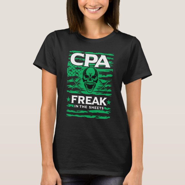 Camiseta Certified Public Accountant Freak in the Sheets (Anverso)