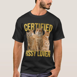 Camiseta Certified Pussy Lover Wordplay Pun Parody Viral M