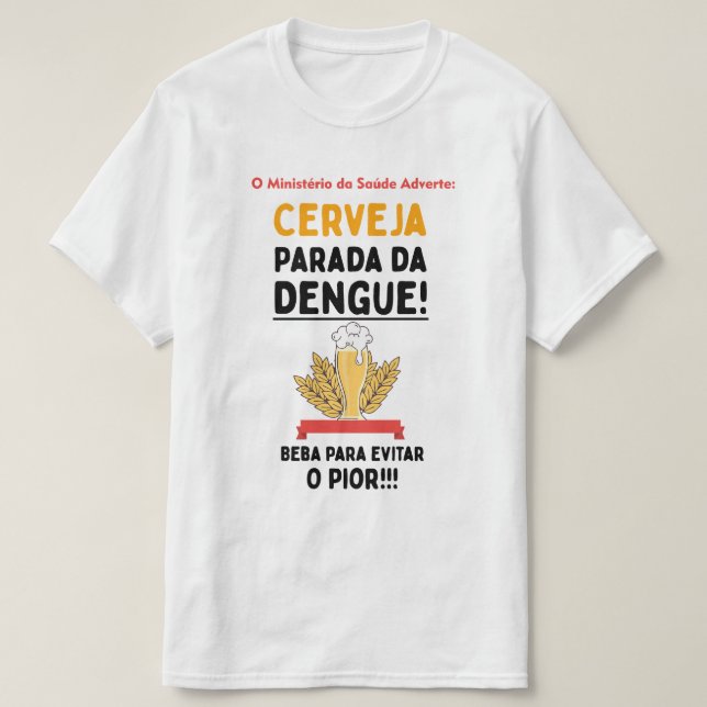 Camiseta Cerveja Parada da Dengue (Diseño del anverso)