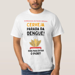 Camiseta Cerveja Parada da Dengue