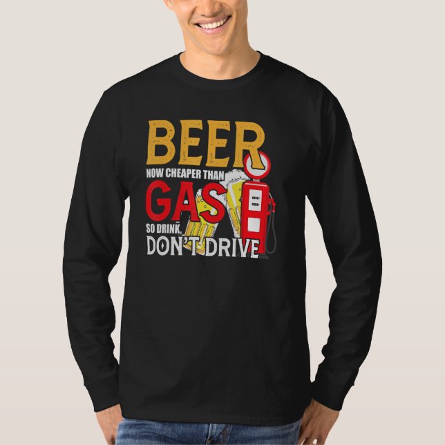 Camiseta Cerveza ahora más barata que beber gas no conduce  (Anverso)