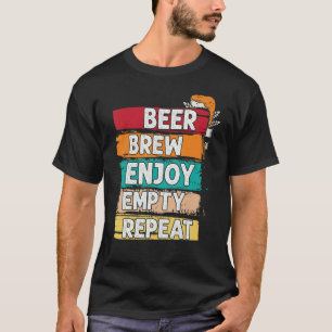Camiseta Cerveza Brew Disfrutar Repetición Vacía