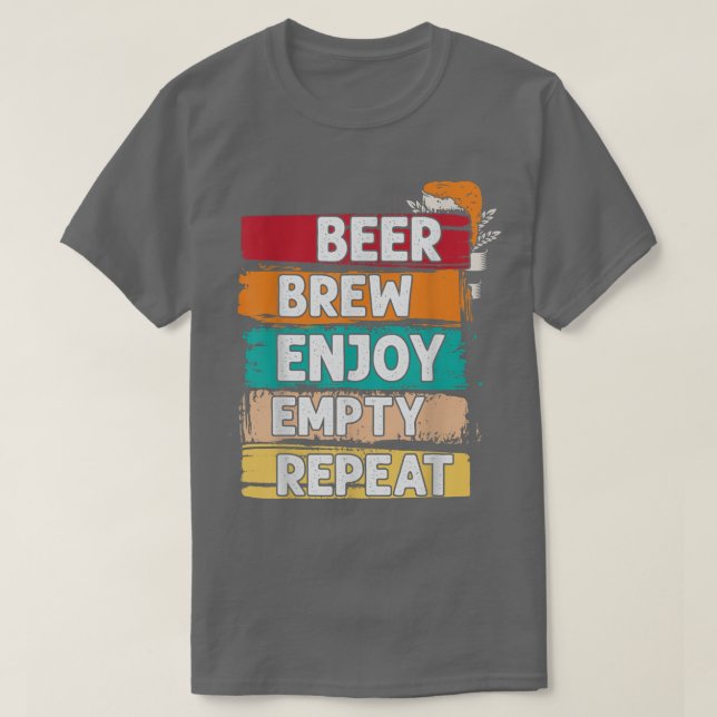 Camiseta Cerveza Brew Disfrutar Repetición Vacía Cerveza Ho (Diseño del anverso)