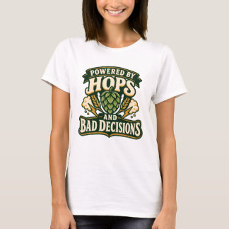 Camiseta Cerveza con lúpulo y malas decisiones