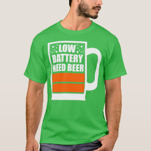 Camiseta Cerveza de baja necesidad de batería