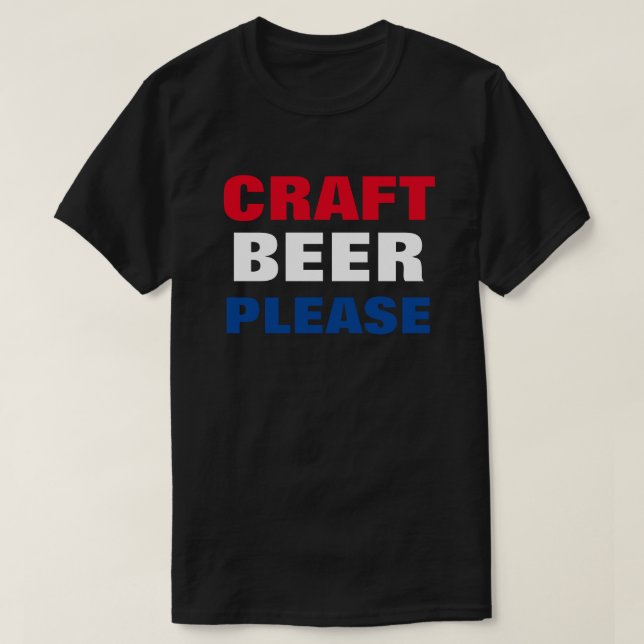 Camiseta CERVEZA DE BARRA POR FAVOR - Blanco Rojo y Azul (Diseño del anverso)