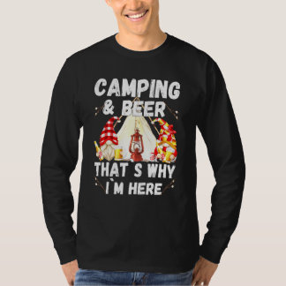 Camiseta Cerveza De Camping Es Por Eso Que Estoy Aquí Con G