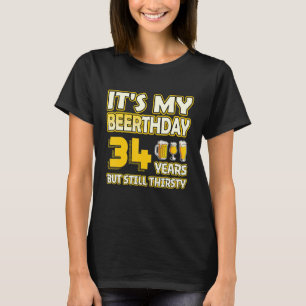 Camiseta Cerveza de cumpleaños 34 años de edad divertida de