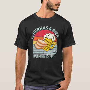 Camiseta Cerveza De Queso De Hígado De Leberkas Dice Che De