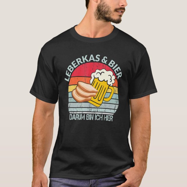 Camiseta Cerveza De Queso De Hígado De Leberkas Dice Che De (Anverso)