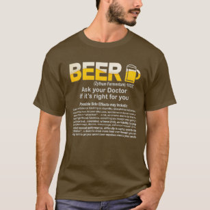Camiseta Cerveza divertida Pregúntele a su Médica si es gra