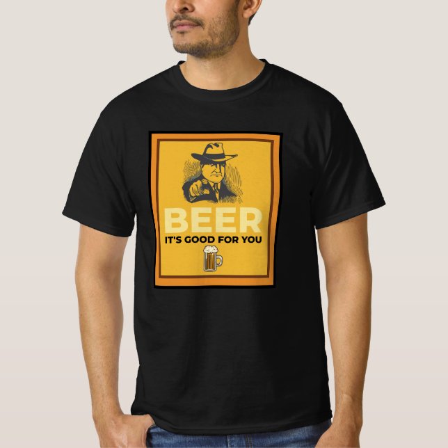 CAMISETA CERVEZA. ES BUENO PARA TI. (Anverso)