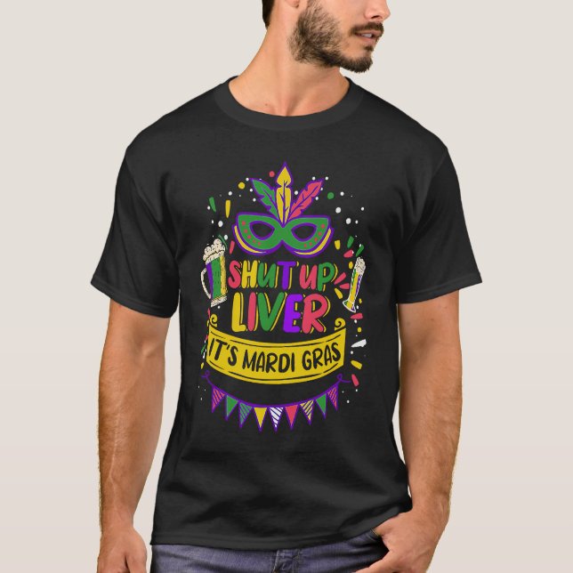 Camiseta Cerveza Mardi Gras Cállate Máscara De Hígado Y Beb (Anverso)